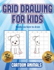 Image for Books on how to draw (Learn to draw cartoon animals) : This book teaches kids how to draw cartoon animals using grids