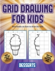 Image for Best books on how to draw for kids (Grid drawing for kids - Desserts)