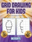 Image for Learn to draw books for kids 5 - 7 (Grid drawing for kids - Desserts)