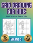 Image for Books on how to draw for kids (Grid drawing for kids - Volume 3)