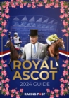 Image for Racing Post Royal Ascot Guide 2024