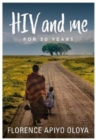Image for HIV and Me for 30 Years