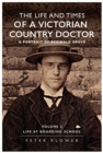 Image for The life and times of a Victorian country doctor  : a portrait of Reginald GroveVolume II,: Life at boarding school