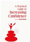 Image for A Practical Guide to Increasing Confidence