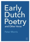 Image for Early Dutch Poetry and Other Verse