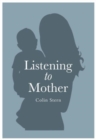 Image for Listening to mother