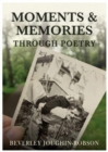 Image for Moments and memories through poetry