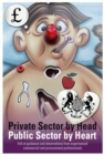 Image for Private Sector by Head, Public Sector by Heart