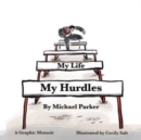 Image for My life my hurdles  : a graphic memoir