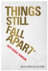 Image for Things Still Fall Apart