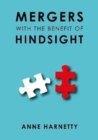 Image for MERGERS WITH THE BENEFIT OF HINDSIGHT