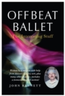Image for Offbeat ballet  : the interesting stuff