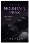 Image for To The Mountain Peak