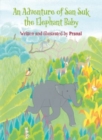 Image for An Adventure of San Suk the Elephant Baby