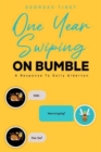 Image for One year swiping on Bumble  : a response to Dolly Alderton