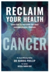 Image for Reclaim Your Health - Cancer
