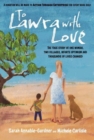 Image for To Lawra with Love : The True Story of One Woman, Two Villages, Infinite Optimism and Thousands of Lives Changed