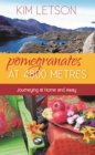 Image for Pomegranates at 4800 Metres
