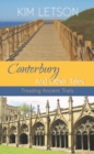 Image for Canterbury And Other Tales : Treading Ancient Trails