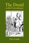 Image for The Druid in the Greenhouse