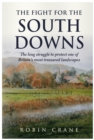 Image for The Fight For The South Downs