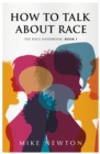 Image for How To Talk About Race