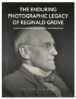 Image for The Enduring Photographic Legacy of Reginald Grove