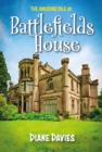 Image for The Amusing Tale of Battlefields House
