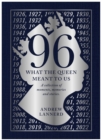 Image for 96: What The Queen Meant To us