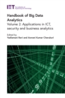 Image for Handbook of Big Data Analytics. Applications in ICT, Security and Business Analytics : volume 2