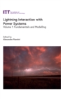 Image for Lightning interaction with power systems.: (Fundamentals and modelling)