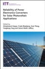 Image for Reliability of power electronics converters for solar photovoltaic applications