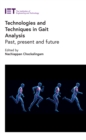 Image for Technologies and Techniques in Gait Analysis: Past, Present and Future
