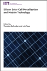 Image for Silicon solar cell metallization and module technology