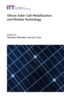 Image for Silicon Solar Cell Metallization and Module Technology
