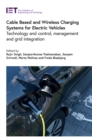 Image for Cable based and wireless charging systems for electric vehicles: technology and control, management and grid integration