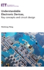 Image for Understandable electronic devices  : key concepts and circuit design