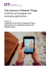 Image for The internet of medical things  : enabling technologies and emerging applications