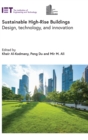 Image for Sustainable high-rise buildings  : design, technology, and innovation