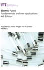 Image for Electric fuses  : fundamentals and new applications