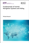 Image for Fundamentals of inertial navigation systems and aiding