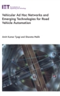 Image for Vehicular Ad Hoc Networks and Emerging Technologies for Road Vehicle Automation