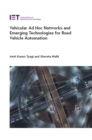 Image for Vehicular ad-hoc networks and emerging technologies for road vehicle automation