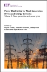 Image for Power electronics for next-generation drives and energy systems  : clean generation and power grids : Volume 2