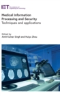 Image for Medical information processing and security  : techniques and applications
