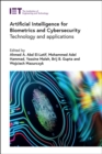 Image for Artificial intelligence for biometrics and cybersecurity  : technology and applications