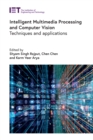 Image for Intelligent Multimedia Processing and Computer Vision: Techniques and Applications