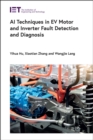 Image for AI techniques in EV motor and inverter fault detection and diagnosis