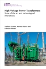 Image for High voltage power transformers  : state of the art and technological innovations