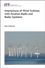 Image for Interactions of wind turbines with aviation radio and radar systems